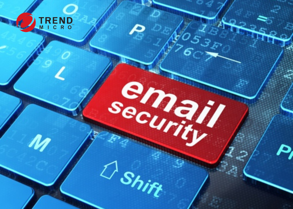 Giới thiệu Trend Micro Email Security